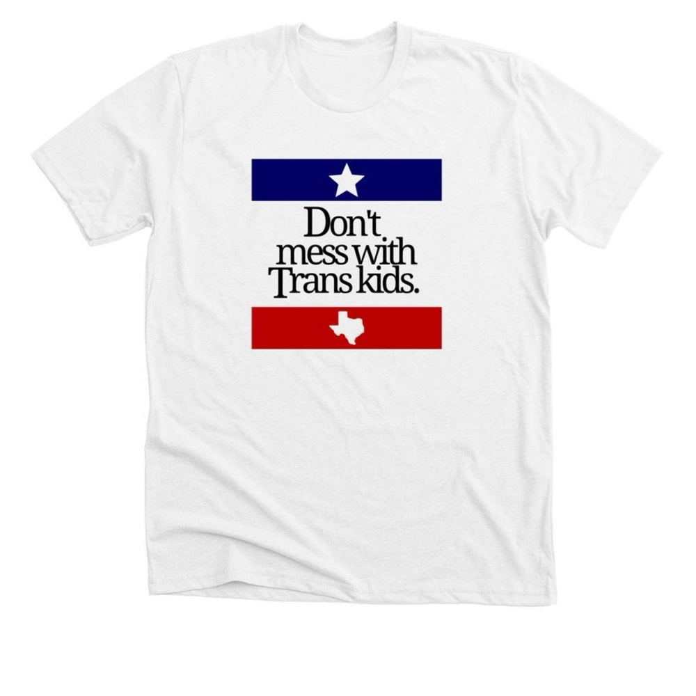 Don’t Mess With Trans Kids Texas T-shirt 🏳️‍⚧️🤠
